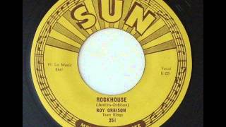 Rockhouse - Roy Orbison &amp; Teen Kings