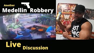 Another Medellin Robbery & Foreigner Death in El Poblado| Colombia |Cartagena updates