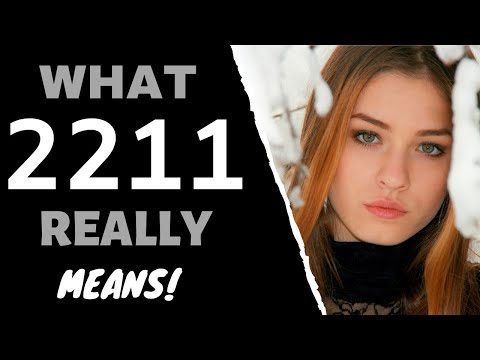 Angel Number 2211 Meaning: Why You Keep Seeing 2211