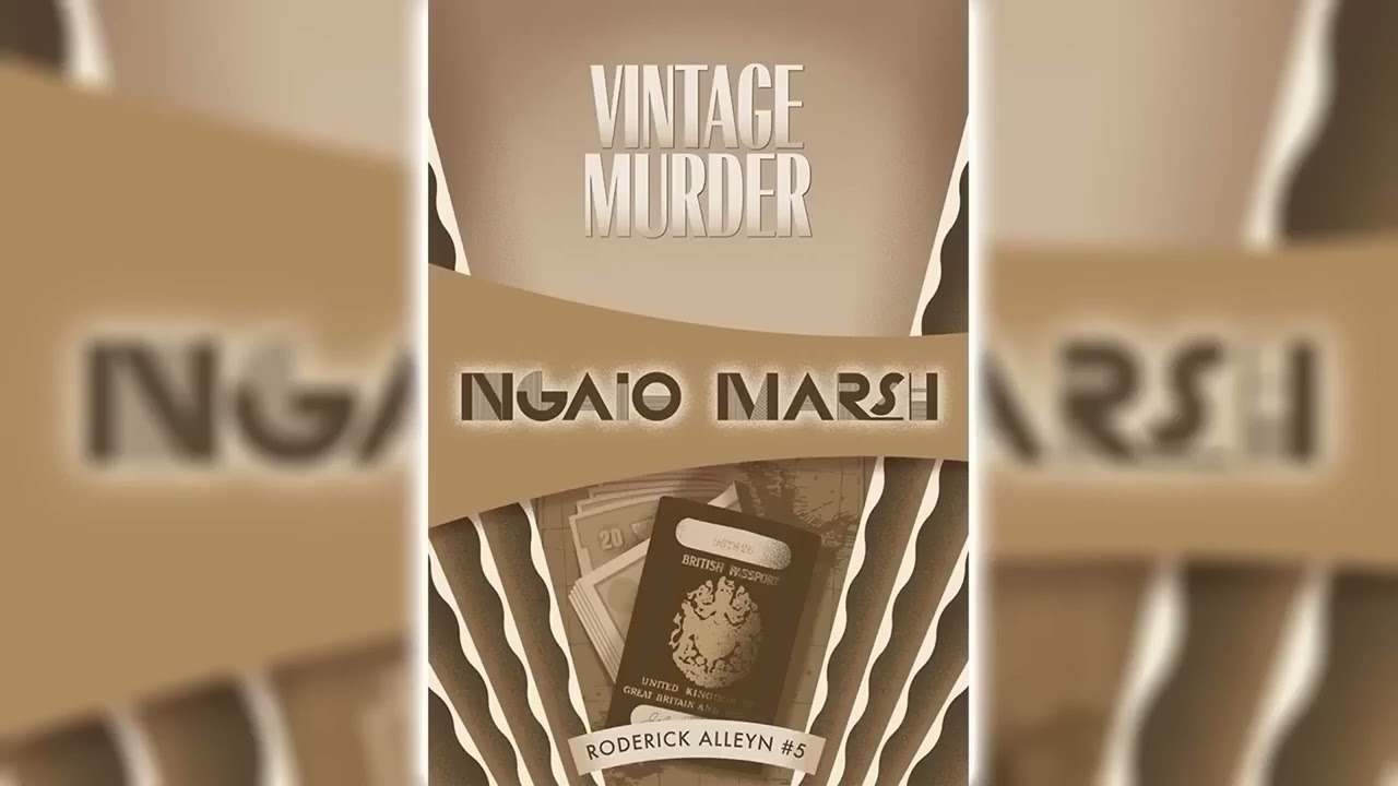 Audiobook: Vintage Murder by Ngaio Marsh Roderick Alleyn - Crime Audiobooks Full Length