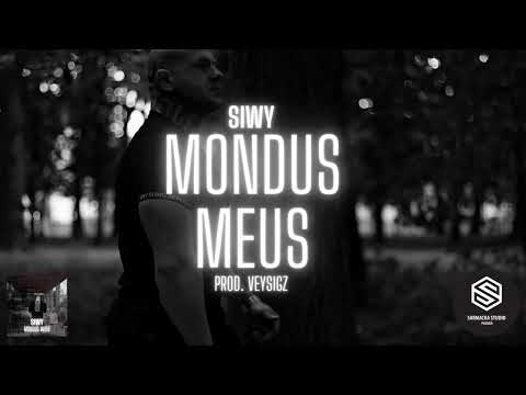 SIWY - Mondus Meus... ( prod. Veysigz )