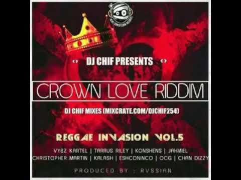 Dj Chif-Reggae Invasion Vol.5 (Crown Love Vs Cold Heart Riddim)