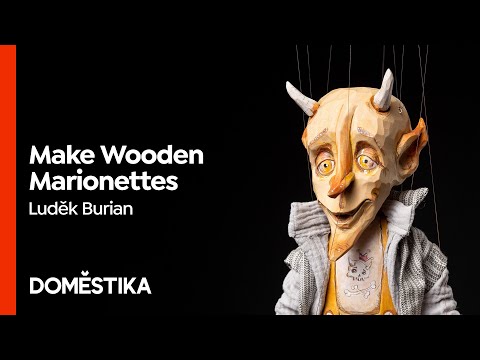 Wooden Marionettes: Making Puppets from Scratch - Course by Luděk Burian | Domestika English