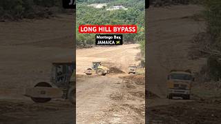 The Long Hill Bypass Construction- Montego Bay, Jamaica