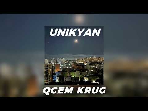 Unikyan - Qcem Krug // 2025 // Ունիկյան - Քցեմ Կռուգ // 2024 