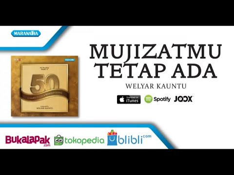MujizatMu Tetap Ada - Welyar Kauntu (Audio)