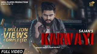 KARWAYI : SAJAN (Official Full Video) Latest Punja