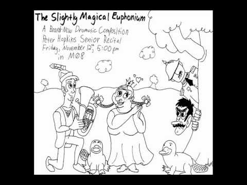 The Slightly Magical Euphonium by Peter J Hopkins