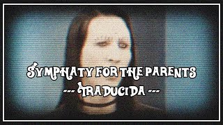 Marilyn Manson - Sympathy For The Parents - TRADUCIDA -