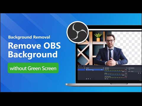 [2 Ways] Remove OBS Background without Green Screen