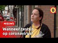 Wanneer moet je jezelf laten testen op corona? | Omroep Brabant