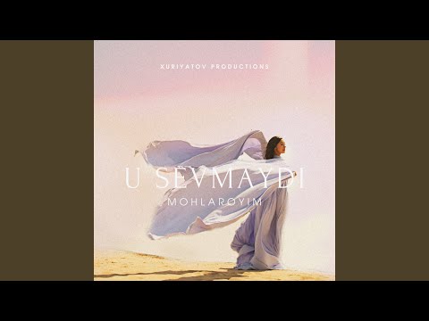 U Sevmaydi