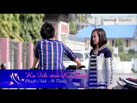 Jh Thang - Ka Feh Mai Ko Ding (Official Video)