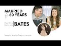 Married for 60 Years – Papa Bill and Mama Jane Bates | Keilen Corner