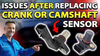 Why Your Car Won't Start or Runs Rough After Crankshaft or Camshaft Position Sensor Change!