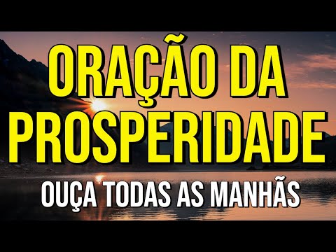 PROSPERITY PRAYER TO LISTEN TO EVERY MORNING