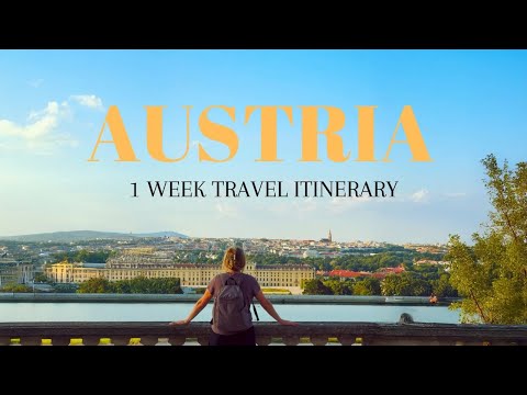 Eine Woche in Österreich: Komplette Reiseroute & Highlights