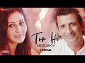 Tum Ho Arijit Singh Lyrical Babloo Bachelor Sharman Joshi Pooja Chopra Indraadip Dasgupta