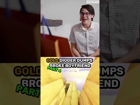 Gold digger PART 4 #golddigger