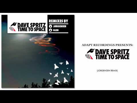 Dave Spritz - Time To Space (Jorgensen remix)