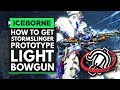 Monster Hunter World Iceborne | How to Get the New STORMSLINGER PROTOTYPE Light Bowgun