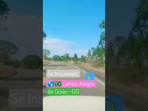 🌎🇧🇷🗽 Campo Alegre de Goiás - GO 🚗 #campoalegre