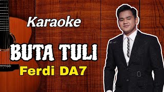 Download lagu Karaoke Buta Tuli Versi D Academy (Ferdi) Polewali Mandar #da7 mp3 Download lagu Karaoke Buta Tuli Versi D Academy (Ferdi) Polewali Mandar #da7 mp3