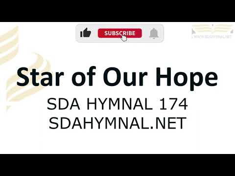 Star Of Our Hope Hymn Instrumental With Lyrics | SDA HYMNAL 174