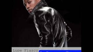 Lupe Fiasco - Don&#39;t Play With Fire