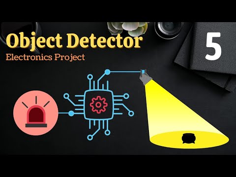 Object Detector Electronics Project ObjectDetector ElectronicsProject EngineeringProject
