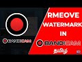 Download Bandicam For Free No Watermark SJ Techno தமிழ்