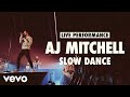AJ Mitchell Slow Dance Live Performance Vevo LIFT Live Sessions