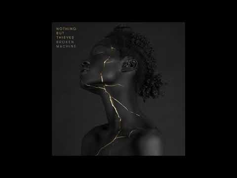 Nothing But Thieves - Sorry