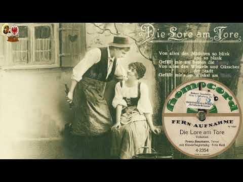 DIE LORE AM TORE - deutsches Volkslied - FRANZ BAUMANN - Tenor mit Klavierbegleitung - 1927