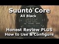 Suunto Core All Black ABC Watch - Honest Review ...