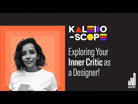 ''Design Career & the Inner Critic" - Nishita Mohta | AND Academy