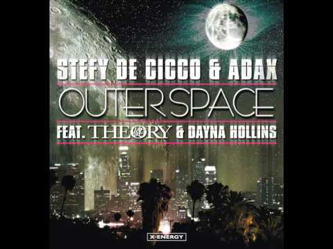 Stefy De Cicco & Adax - Outer Space (Club Mix)
