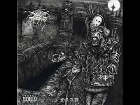 DarkThrone - Fuck Off and Die (F.O.A.D.)
