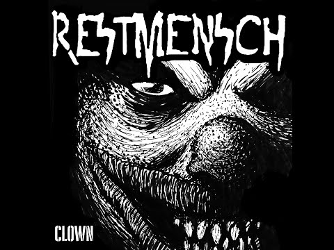 Restmensch - "Clown" (Full Album 2024)
