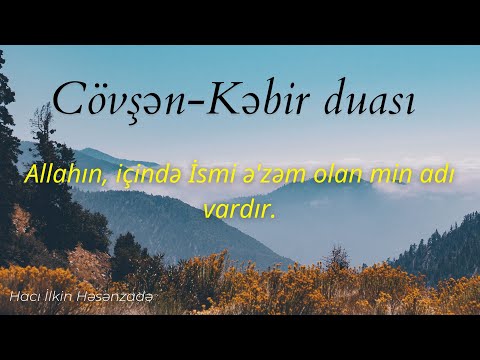 Hacı İlkin Həsənzadə. Cövşən Kəbir duası
