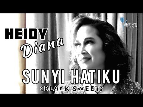 Heidy Diana #13: "SUNYI HATIKU - Black Sweet" [Video Lyrics]