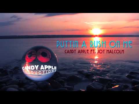 Candy Apple Productions - Puttin A Rush On Me # CA103