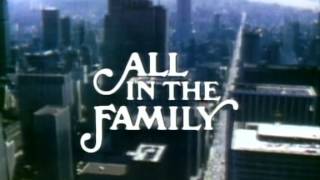 All in The Family (Intro) S1 (1971)