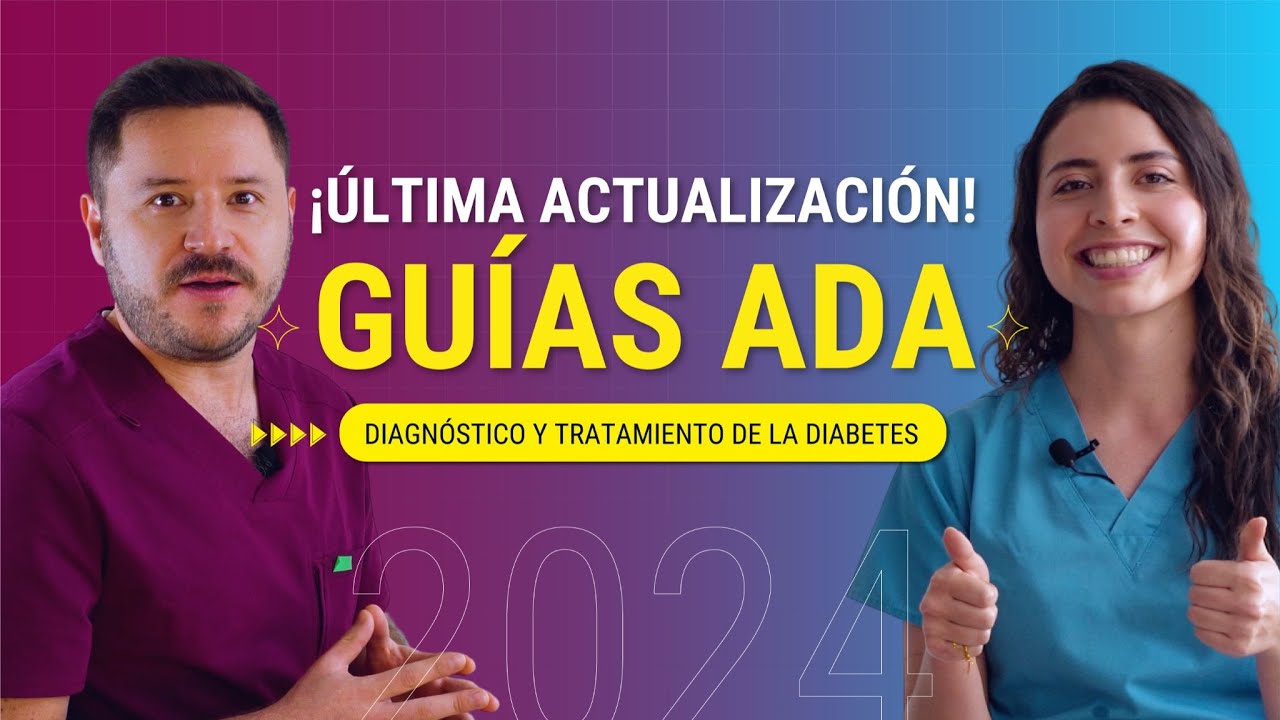 Diabetes: Última Actualización Guías ADA 2024