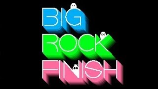Cover art for Big rock finish