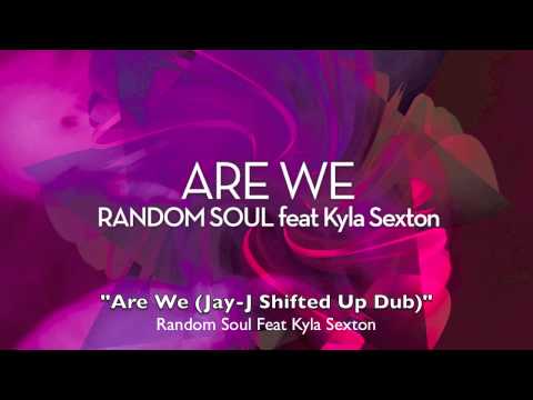 RSR027 Random Soul Feat Kyla Sexton "Are We"