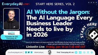 AI Without the Jargon: The Language Every Business Leader Needs in 2026