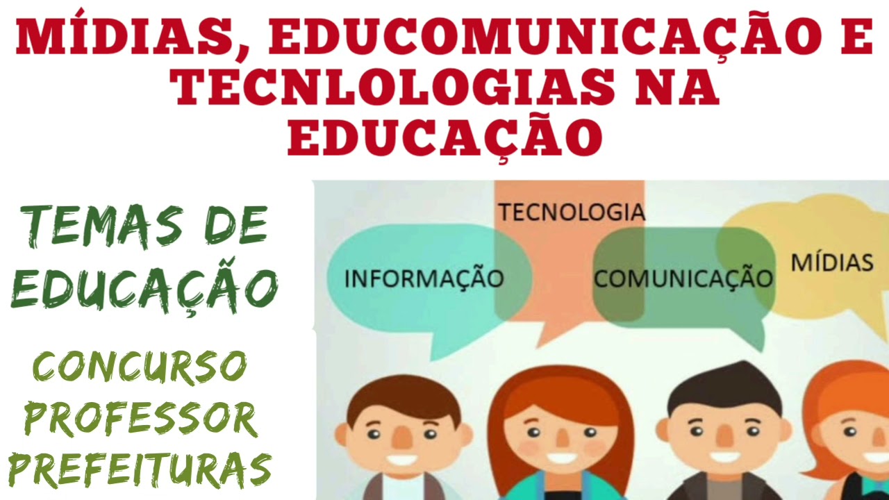 Mídias, Educomunicação e Tecnologias na Educação