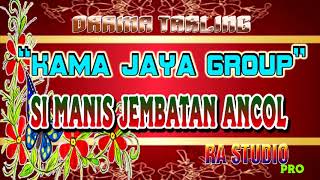 Download lagu SIMANIS JEMBATAN ANCOL#DRAMA TARLING 'KAMA JAYA GOUP' mp3 Download lagu SIMANIS JEMBATAN ANCOL#DRAMA TARLING 'KAMA JAYA GOUP' mp3