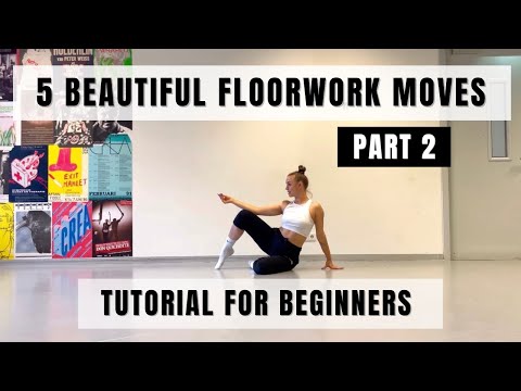 5 Beautiful Floorwork Moves For Beginners Tutorial- PART 2 || Dance Tutorials For Beginners